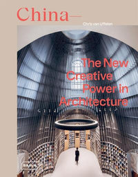 China : The New Creative Power in Architecture