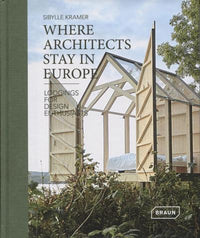 Where architects stay in Europe