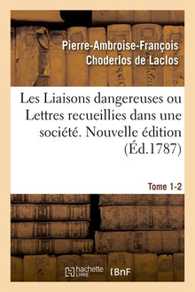 Les liaisons dangereuses