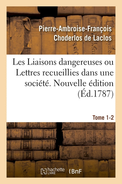 Les liaisons dangereuses