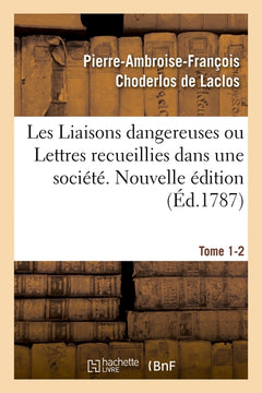 Les liaisons dangereuses