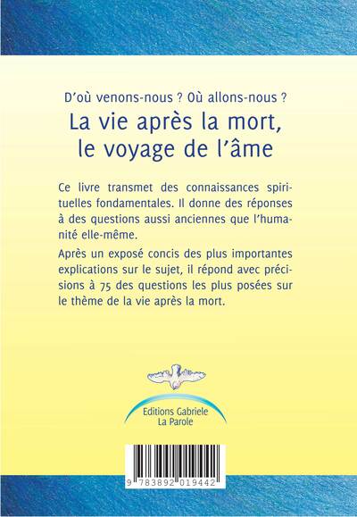 La vie après la mort, le voyage de l'âme