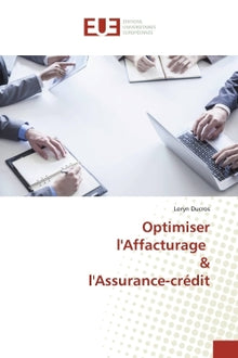 Optimiser l'affacturage et l'assurance-crédit