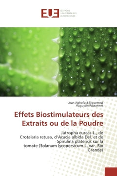 Effets biostimulateurs des extraits ou de la poudre