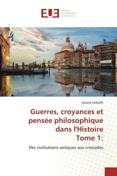 Guerres, croyances et pensée philosophique dans l'Histoire