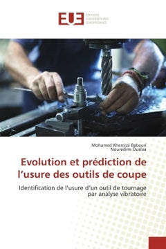 Evolution et prédiction de l'usure des outils de coupe
