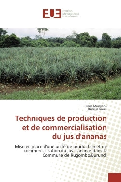 Techniques de production et de commercialisation du jus d'ananas
