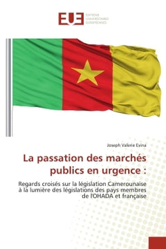 La passation des marchés publics en urgence