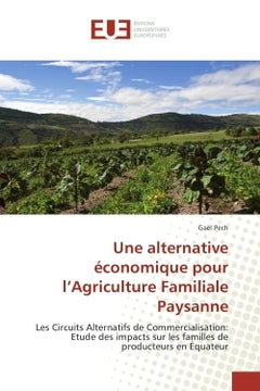 Une alternative économique pour l'agriculture familiale paysanne