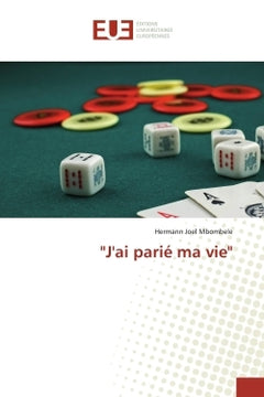 J'ai parié ma vie