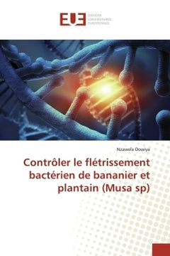 Contrôler le flétrissement bactérien de bananier et plantain