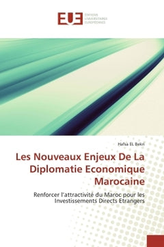 Les nouveaux enjeux de la diplomatie économique marocaine