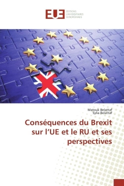 Conséquences du Brexit sur l'UE et le RU et ses perspectives