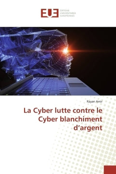 La Cyber lutte contre le Cyber blanchiment d'argent