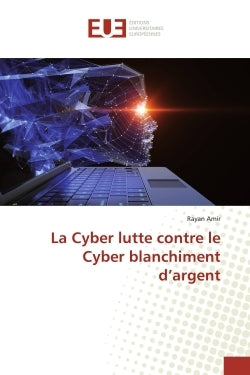La Cyber lutte contre le Cyber blanchiment d'argent