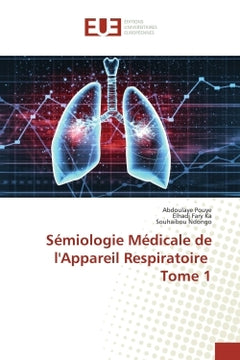 Semiologie medicale de l'appareil respiratoire tome 1