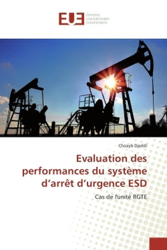 Evaluation des performances du système d'arrêt d'urgence ESD