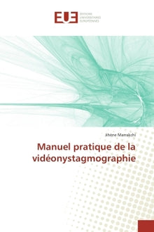 Manuel pratique de la vidéonystagmographie