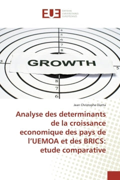 Analyse des determinants de la croissance economique des pays de l'UEMOA et des BRICS