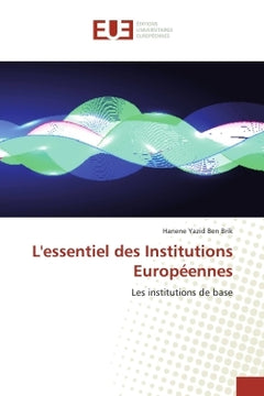 L'essentiel des institutions européennes