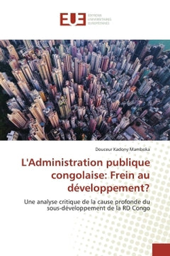 L'administration publique congolaise: un frein au développement