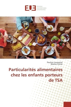 Particularites alimentaires chez les enfants porteurs de TSA