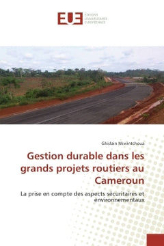 Gestion durabledans les grands projets routiers au Cameroun
