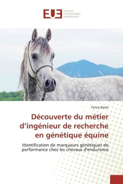 Découverte du métier d'ingénieur de recherche en génétique équine