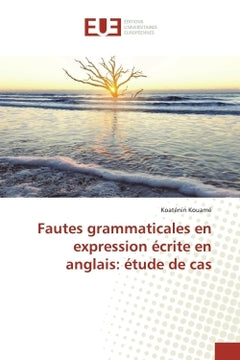 Fautes grammaticales en expression écrite en anglais: étude de cas