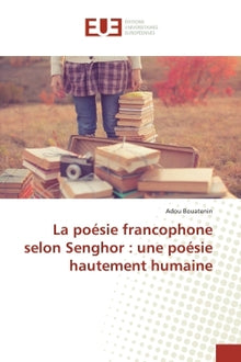 La poésie francophone selon Senghor