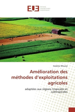 Amelioration des methodes d'exploitations agricoles