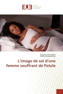 L'image de soi d'une femme souffrant de fistule