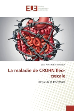 La maladie de Crohn Iléo-cæcale