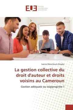 La gestion collective du droit d'auteur et droits voisins au Cameroun