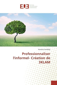Professionnaliser l'informel- Creation de 3KLAM