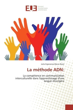 La méthode ADN: