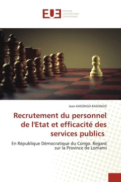 Recrutement du personnel de l'État et efficacité des services publics