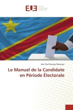 Le manuel de la candidate en période électorale