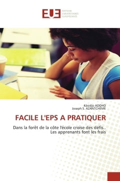 Facile l'EPS à pratiquer