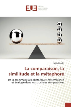 La comparaison, la similitude et la métaphore