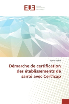 Démarche de certification des établissements de santé avec Cert'icap