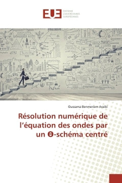 Résolution numérique de l'équation des ondes par un  -schéma centré