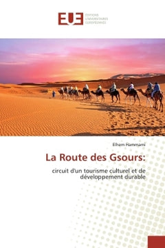 La Route des Gsours