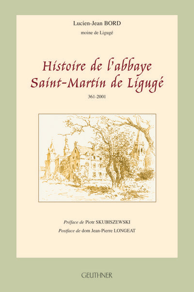 Histoire de l'abbaye Saint-martin de Ligugé