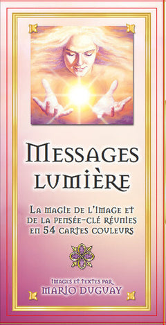 Messages Lumière - La magie de l'image et de la pensée-clé réunies en 54 cartes