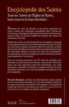 Encyclopédie des Saints - Tous les saints de l'Eglise de Rome, leurs oeuvres & leurs bienfaits