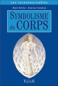Symbolisme du corps - Les incontournables
