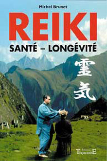 Reiki - Santé. Longévité