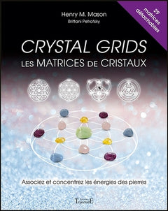Crystal grids - Les matrices de cristaux