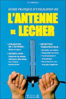 L'antenne de Lecher, guide pratique d'utilisation